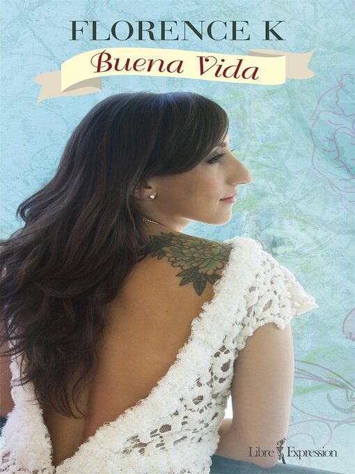 Title details for Buena vida by Florence K - Available